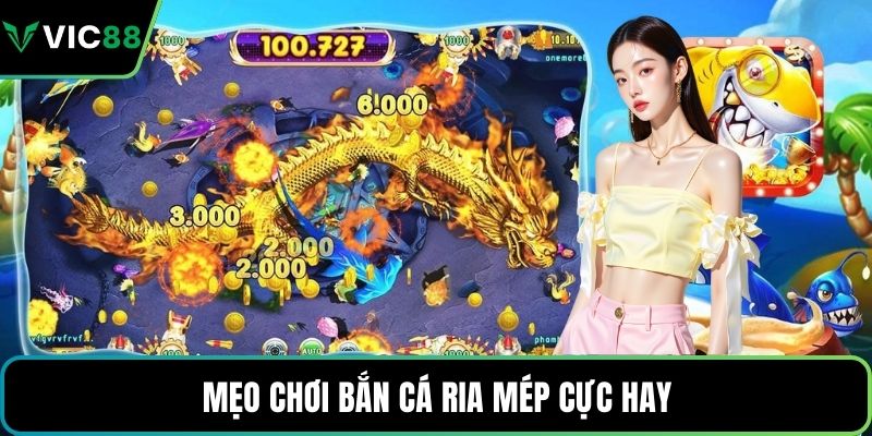 Mẹo chơi bắn cá ria mép cực hay