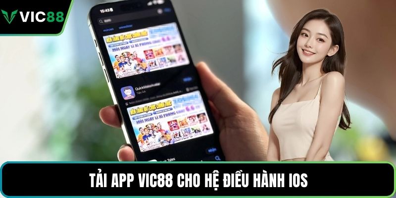 Tải app VIC88 cho hệ điều hành ios