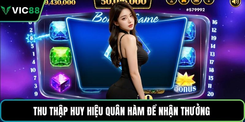 Thu thập huy hiệu quân hàm để nhận thưởng 